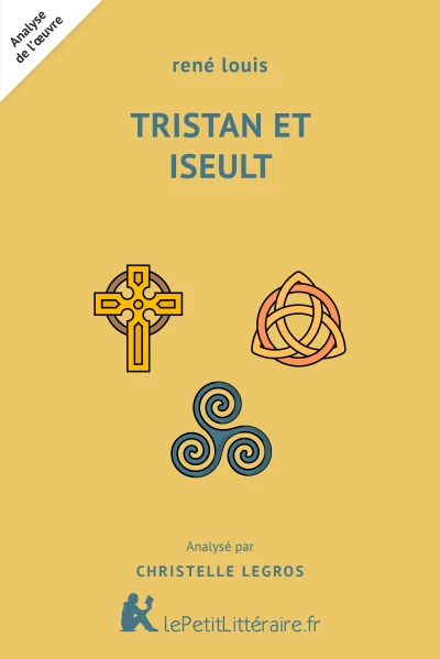 Analyse du livre :  Tristan et Iseult